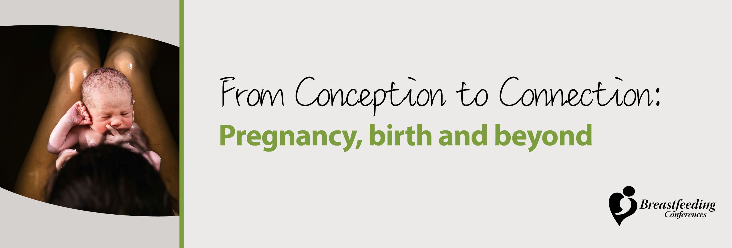 From Conception to Connection: Pregnancy, Birth and Beyond