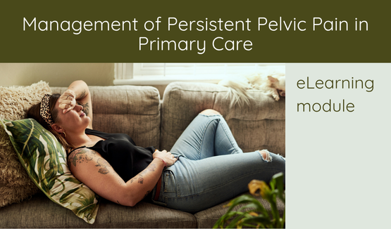 Management of Persistent Pelvic Pain in Primary Care
